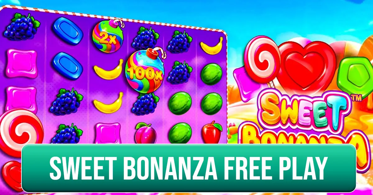 Sweet Bonanza Free Play