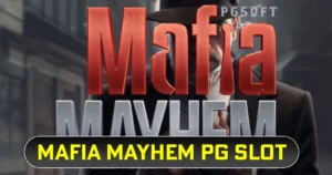 Mafia Mayhem PG Slot