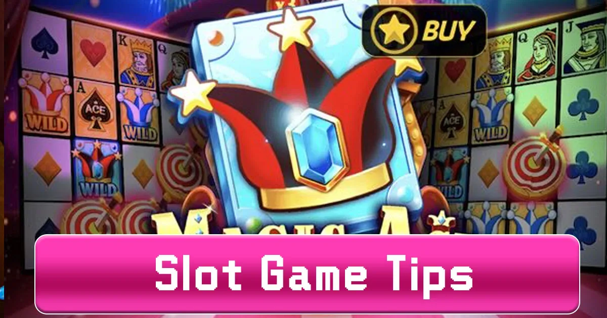 Slot Game Tips