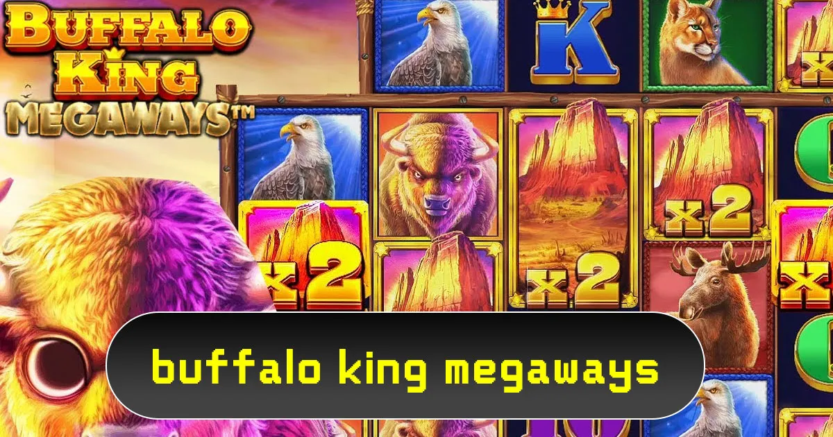 Buffalo King Megaways